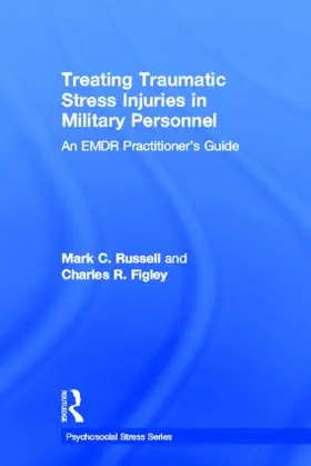 Russell / Figley |  Treating Traumatic Stress Injuries in Military Personnel | Buch |  Sack Fachmedien