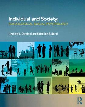 Novak / Crawford |  Individual and Society: Sociological Social Psychology | Buch |  Sack Fachmedien