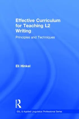 Hinkel |  Effective Curriculum for Teaching L2 Writing | Buch |  Sack Fachmedien