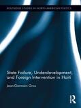 Gros |  State Failure, Underdevelopment, and Foreign Intervention in Haiti | Buch |  Sack Fachmedien