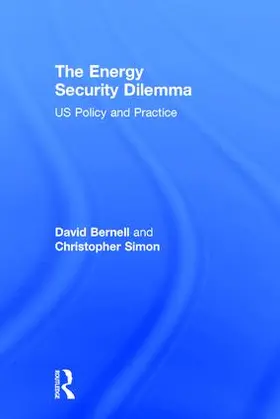 Bernell / Simon |  The Energy Security Dilemma | Buch |  Sack Fachmedien