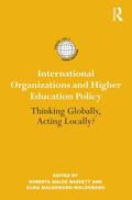 Bassett / Maldonado-Maldonado |  International Organizations and Higher Education Policy | Buch |  Sack Fachmedien