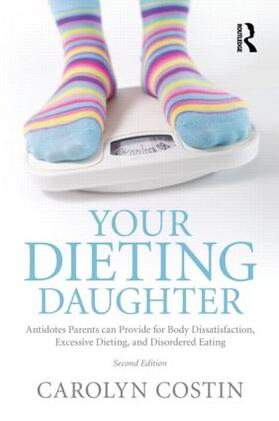 Costin | Your Dieting Daughter | Buch | 978-0-415-89084-7 | sack.de