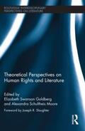 Swanson Goldberg / Schultheis Moore |  Theoretical Perspectives on Human Rights and Literature | Buch |  Sack Fachmedien