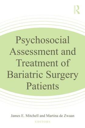 Mitchell / de Zwaan | Psychosocial Assessment and Treatment of Bariatric Surgery Patients | Buch | 978-0-415-89219-3 | sack.de