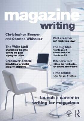 Benson / Whitaker |  Magazine Writing | Buch |  Sack Fachmedien