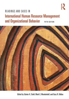 Mendenhall / Oddou / Stahl |  Readings and Cases in International Human Resource Management and Organizational Behavior | Buch |  Sack Fachmedien
