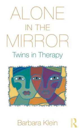 Klein | Alone in the Mirror | Buch | 978-0-415-89340-4 | www.sack.de