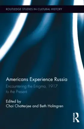 Chatterjee / Holmgren |  Americans Experience Russia | Buch |  Sack Fachmedien