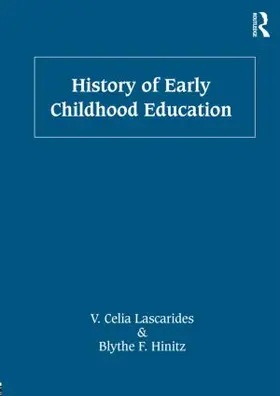Lascarides / Hinitz |  History of Early Childhood Education | Buch |  Sack Fachmedien