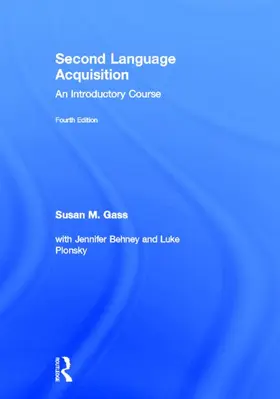 Gass / Behney / Plonsky |  Second Language Acquisition | Buch |  Sack Fachmedien