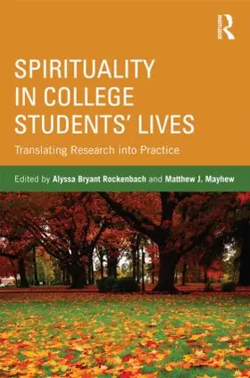 Rockenbach / Mayhew |  Spirituality in College Students' Lives | Buch |  Sack Fachmedien
