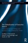 Beaverstock / Faulconbridge / Hall |  The Globalization of Executive Search | Buch |  Sack Fachmedien