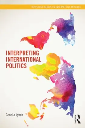 Lynch |  Interpreting International Politics | Buch |  Sack Fachmedien