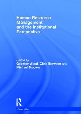 Wood / Brewster / Brookes | Human Resource Management and the Institutional Perspective | Buch | sack.de