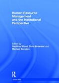 Wood / Brewster / Brookes |  Human Resource Management and the Institutional Perspective | Buch |  Sack Fachmedien