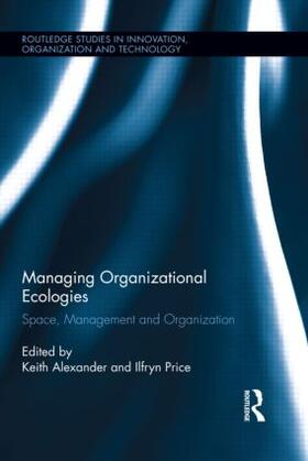 Alexander / Price | Managing Organizational Ecologies | Buch | sack.de