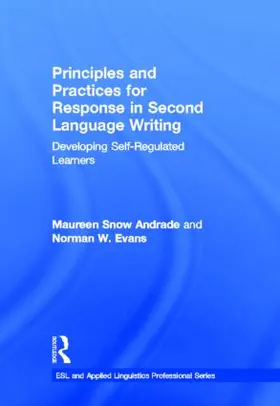 Andrade / Evans | Principles and Practices for Response in Second Language Writing | Buch | 978-0-415-89701-3 | sack.de