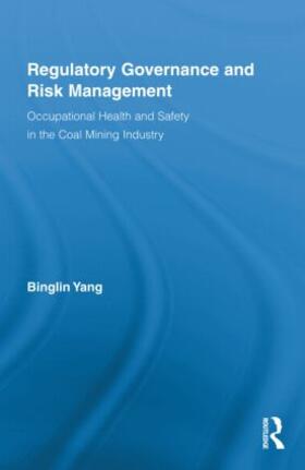 Yang | Regulatory Governance and Risk Management | Buch | 978-0-415-89712-9 | sack.de