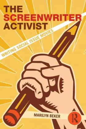 Beker |  The Screenwriter Activist | Buch |  Sack Fachmedien