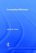 Troyer |  Counseling Widowers | Buch |  Sack Fachmedien