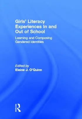 O'Quinn | Girls' Literacy Experiences In and Out of School | Buch | 978-0-415-89736-5 | www.sack.de