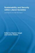 Gough / Stables |  Sustainability and Security within Liberal Societies | Buch |  Sack Fachmedien