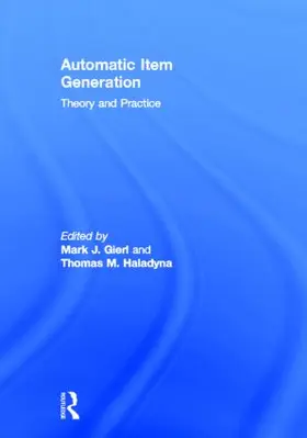 Gierl / Haladyna |  Automatic Item Generation | Buch |  Sack Fachmedien
