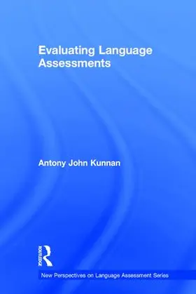 Kunnan |  Evaluating Language Assessments | Buch |  Sack Fachmedien