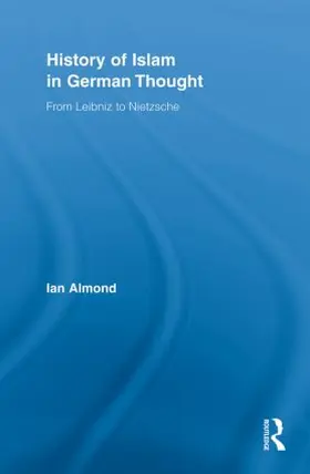 Almond |  History of Islam in German Thought | Buch |  Sack Fachmedien