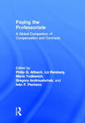 Altbach / Reisberg / Yudkevich |  Paying the Professoriate | Buch |  Sack Fachmedien