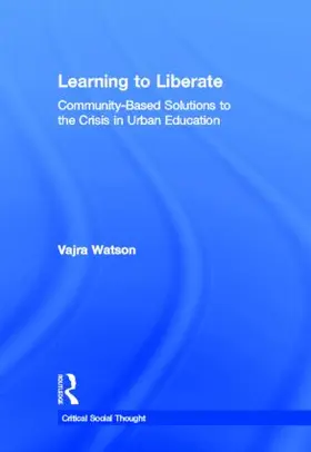 Watson |  Learning to Liberate | Buch |  Sack Fachmedien