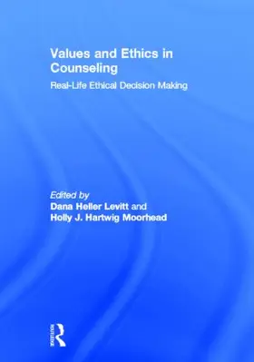 Levitt / Moorhead |  Values and Ethics in Counseling | Buch |  Sack Fachmedien