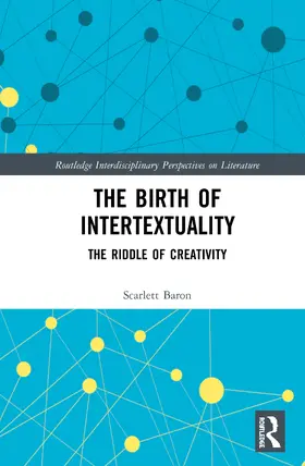 Baron |  The Birth of Intertextuality | Buch |  Sack Fachmedien