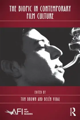 Brown / Vidal |  The Biopic in Contemporary Film Culture | Buch |  Sack Fachmedien