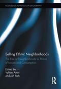 Aytar / Rath |  Selling Ethnic Neighborhoods | Buch |  Sack Fachmedien