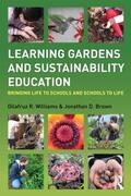 Williams / Brown |  Learning Gardens and Sustainability Education | Buch |  Sack Fachmedien