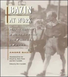 Bazin / Cardullo |  Bazin at Work | Buch |  Sack Fachmedien
