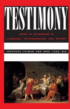 Felman / Laub |  Testimony | Buch |  Sack Fachmedien