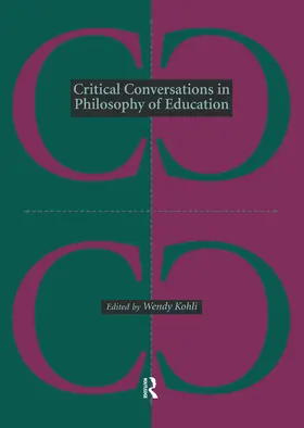 Kohli |  Critical Conversations in Philosophy of Education | Buch |  Sack Fachmedien