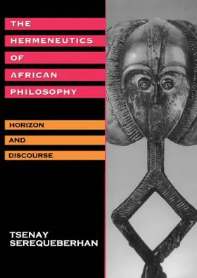 Serequeberhan |  The Hermeneutics of African Philosophy | Buch |  Sack Fachmedien