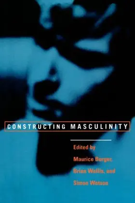 Berger / Wallis / Watson |  Constructing Masculinity | Buch |  Sack Fachmedien