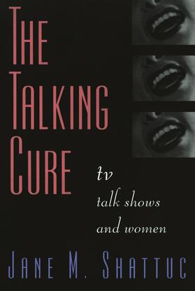Shattuc | The Talking Cure | Buch | 978-0-415-91088-0 | sack.de