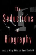 Suchoff / Rhiel |  The Seductions of Biography | Buch |  Sack Fachmedien