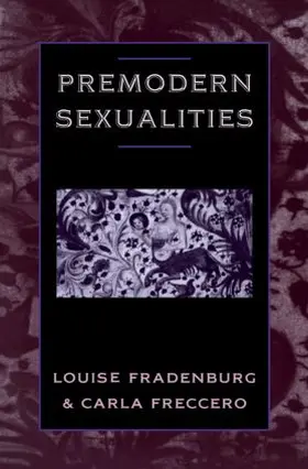 Fradenburg / Freccero |  Premodern Sexualities | Buch |  Sack Fachmedien