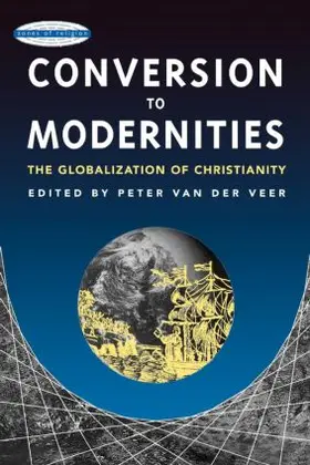 van der Veer |  Conversion to Modernities | Buch |  Sack Fachmedien