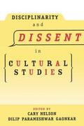 Nelson / Gaonkar |  Disciplinarity and Dissent in Cultural Studies | Buch |  Sack Fachmedien