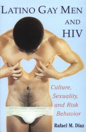 Diaz | Latino Gay Men and HIV | Buch | 978-0-415-91388-1 | sack.de