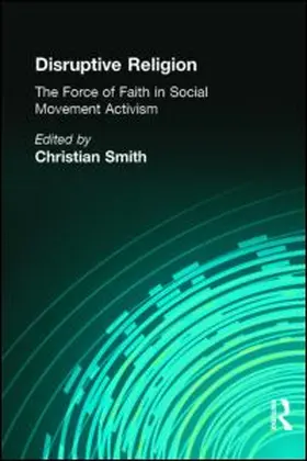 Smith | Disruptive Religion | Buch | 978-0-415-91404-8 | www.sack.de
