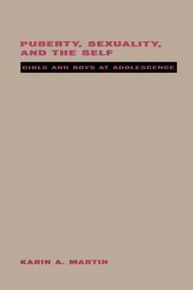 Martin |  Puberty, Sexuality and the Self | Buch |  Sack Fachmedien